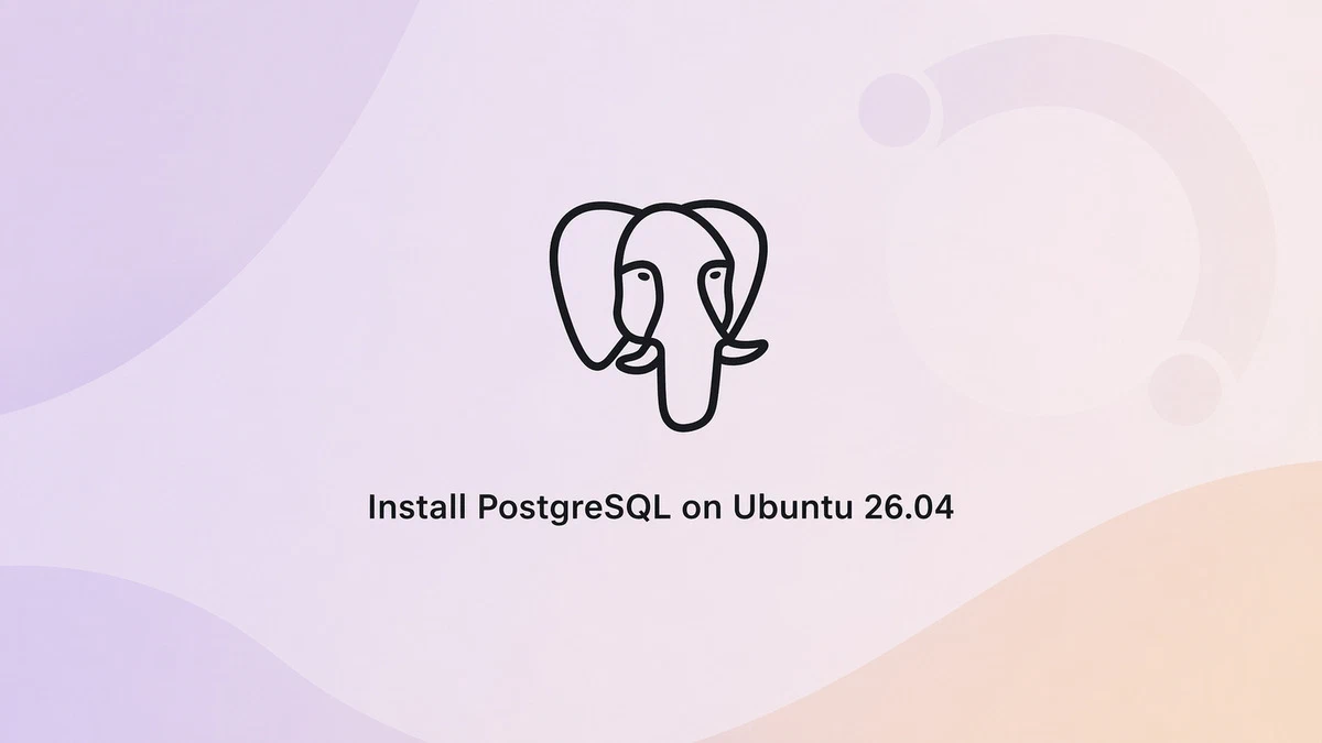 Ubuntu 26.04 Üzerinde PostgreSQL 17 Kurulumu ve Yapılandırması