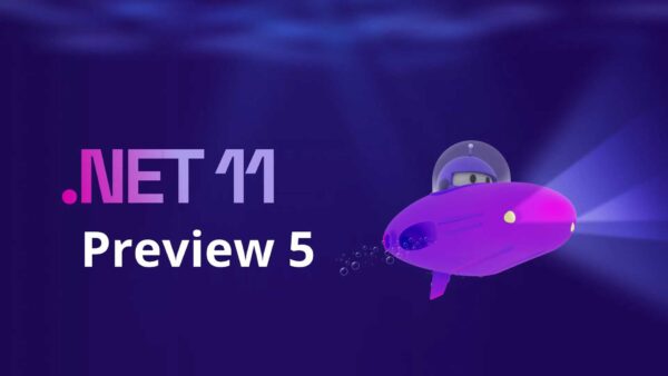 .NET 9 Önizleme 5'in Yeni Çalışma Zamanı ve SDK Geliştirmeleri
