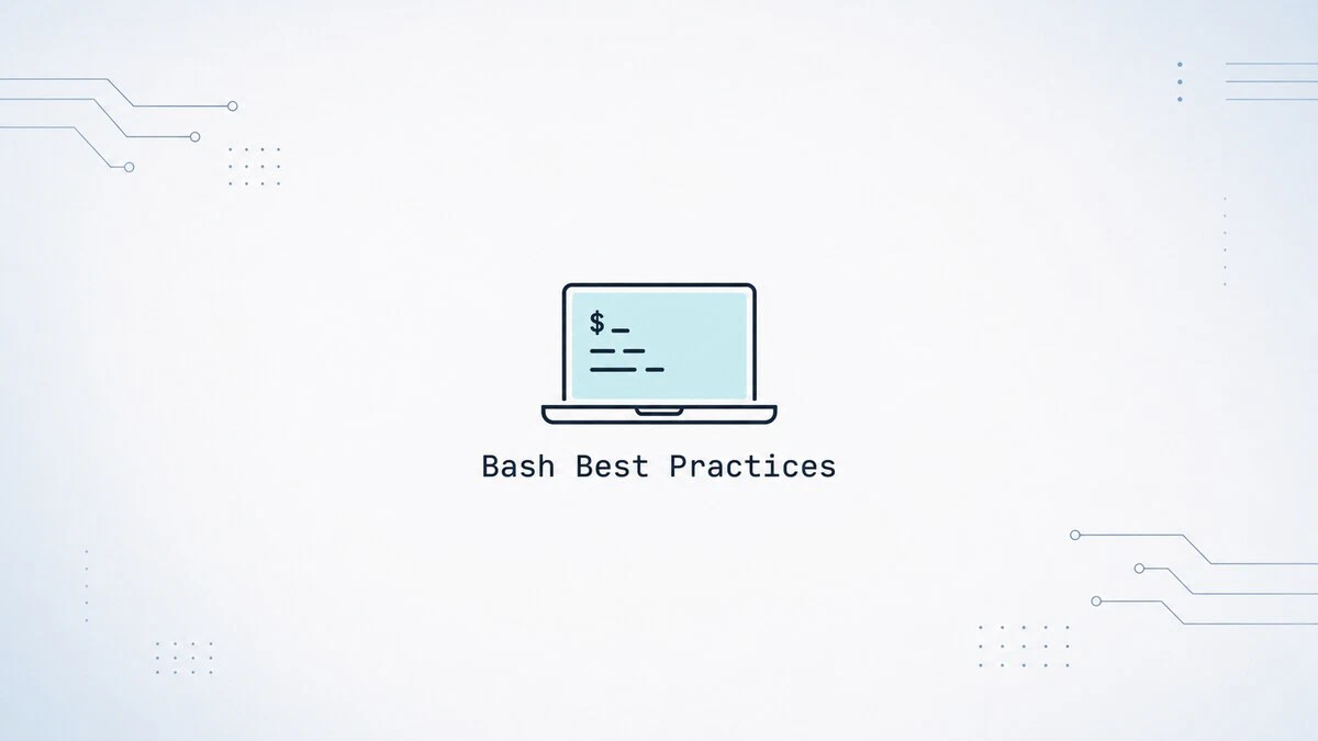 Bash Scripting İçin En İyi Uygulamalar ve Güvenlik Standartları